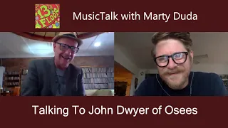 Osees - 13th Floor MusicTalk with John Dwyer of Osees