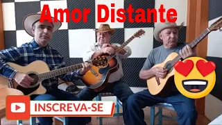 Musica Amor Distante ( Os Filhos de Goiás)