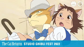 THE CAT RETURNS | Ghibli Fest 2022 Trailer