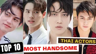 Top 10 Most Handsome Thai Actors (2023)