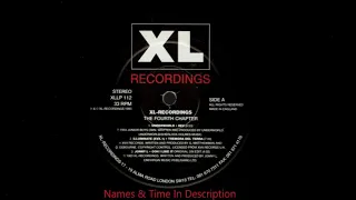 XL-Recordings: The Fourth Chapter (Part 1 Side A)