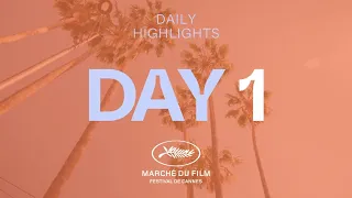 Marché du Film Highlights | DAY 1 | 16 May 2023