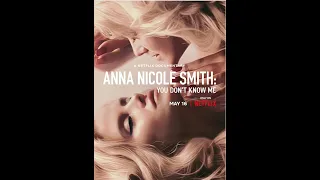 MOVIE TRAILERS - Anna Nicole Smith: You Don’t Know Me