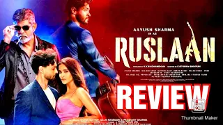 RUSLAAN HINDI MOVIE REVIEW | AAYUSH SHARMA | TAKE REVIEW SAMEER