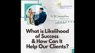 Ep #106 - What is Likelihood of Success & How Can It Help Our Clients?