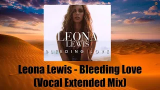 Golden Hits: Leona Lewis - Bleeding Love (Vocal Extended Mix)