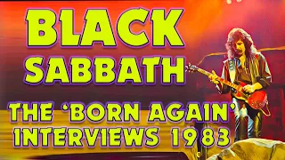 BLACK SABBATH ft. IAN GILLAN - The Born Again interviews 1983