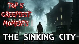 The Sinking City - Top 5 Creepiest Moments