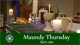 Alpharetta Presbyterian Church, April 1, 2021, Maundy Thursday