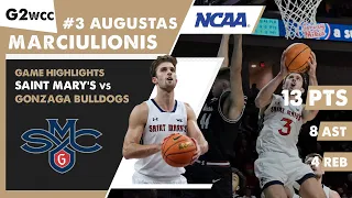 AUGUSTAS MARCIULIONIS game highlights Saint Mary's Gaels vs Gonzaga Bulldogs. G2 WCC Tournament NCAA