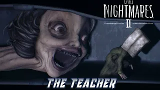 Little Nightmares II - The Teacher Boss Encounter