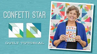 Make a "Confetti Star" Quilt with Jenny Doan of Missouri Star (Video Tutorial)