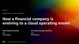 AWS re:Invent 2022 - How a financial company is evolving to a cloud operating model (PRT269)