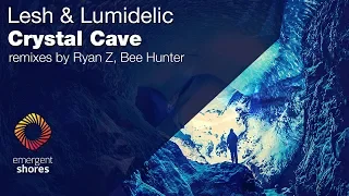 Lesh & Lumidelic - Crystal Cave (Bee Hunter Remix) [Emergent Shores] (OUT NOW)