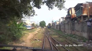 Hành Trình Tàu Hỏa Hà Nội - Sài Gòn Đang Về Đến Đích (Mar 2017)