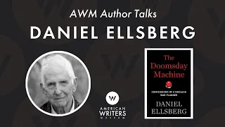 A conversation with Daniel Ellsberg, author of "The Doomsday Machine"