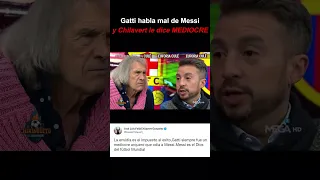 GATTI HABLA MAL DE MESSI Y CHILAVERT LE DICE MEDIOCRE #short #shorts