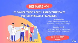 Webinaire iMIND #14 - Les comportements-défis : entre compétences professionnelles et familiales.