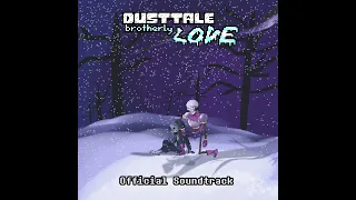 [Dusttale: Brotherly LOVE] a promise. (OST)