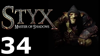 Styx: Master of Shadows 34 Renaissance 1/4 | Возрождение 1/4 [Goblin]