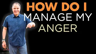 The Jim Fortin Podcast - E68 - How do I manage my anger