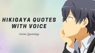 Hikigaya Quotes with Voice  Anime Quotes with Voice.