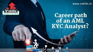 Career Path of an AML-KYC Analyst