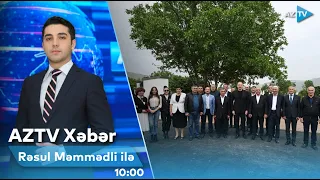 Rəsul Məmmədli ilə AZTV XƏBƏR (10:00) I 29.05.2024