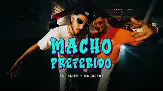 Zé Felipe, MC Jacaré - Macho Preferido (áudio)