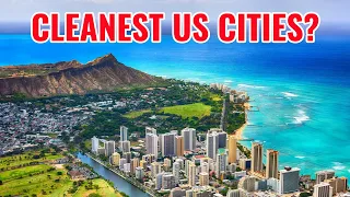 8 Cleanest Cities in the United States 2024