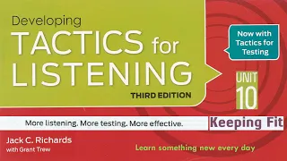 Tactics for Listening Third Edition Developing Unit 10 Keeping Fit