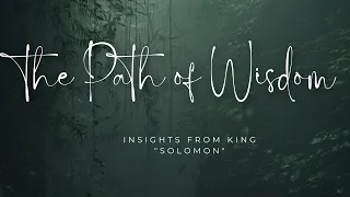 Unleashing The Power Of Wisdom: Lessons From King Solomon