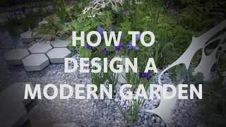 How To Design A Modern Garden