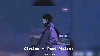 Circles - Post Malone (sped up+ lyrics)