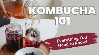 Kombucha: History, Health Benefits, and Easy DIY Recipe | How to make your own kombucha at home!