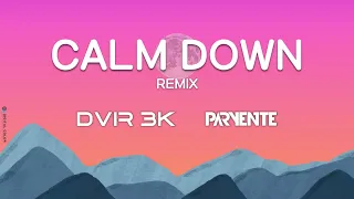 Rema - Calm Down (Paryente & Dvir BK Remix)