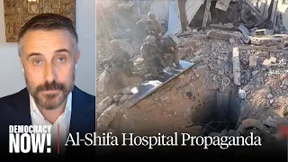 Jeremy Scahill: Israel's "Lethal Lie" About Al-Shifa Hospital as Hamas Base Was Co-Signed by Biden