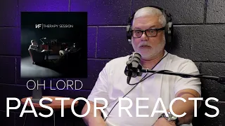 Pastor Reacts To NF - Oh Lord