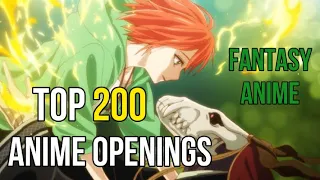 My Top 200 Fantasy Anime Openings