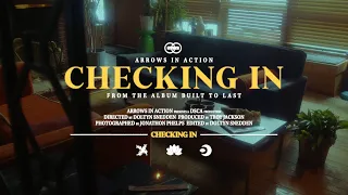 Arrows in Action - Checking In (Official Music Video)