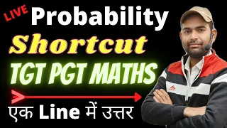 Probability shortcut || Probability for tgt pgt maths || Tgt pgt maths preparation ||