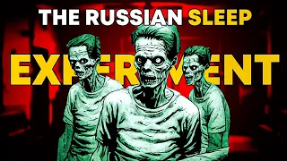 The Untold Story Of RUSSIAN SLEEP EXPERIMENT. #unsolvedmysteries #russiansleepexperiment