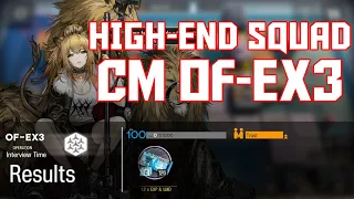 【明日方舟/Arknights】[OF-EX3 Challenge Mode] - High End Squad - Arknights Strategy