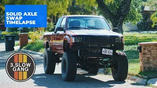 Toyota Pickup Solid Axle Swap in 15 Minutes (EP 25) // 3.Slow Gang
