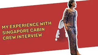 My experience with Singapore airline cabin crew interview 2023 || #cabincrew  #cabincrewinterview