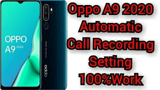 Oppo A9 2020 Call Recording Setting |oppo mobile call recording