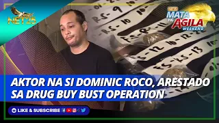 Aktor na si Dominic Roco, arestado sa drug buy bust operation