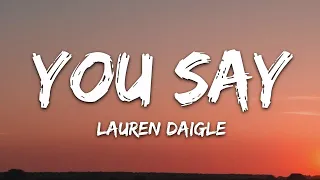 Lauren Daigle - You Say - 1 hour