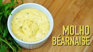 MOLHO BÉARNAISE | Molhos básicos