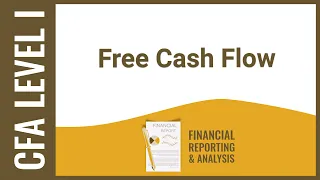 CFA Level I FRA - Free Cash Flow